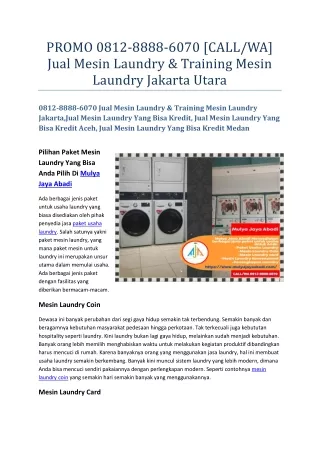 PROMO 0812-8888-6070 [CALLWA] Jual Mesin Laundry & Training Mesin Laundry Jakarta Utara