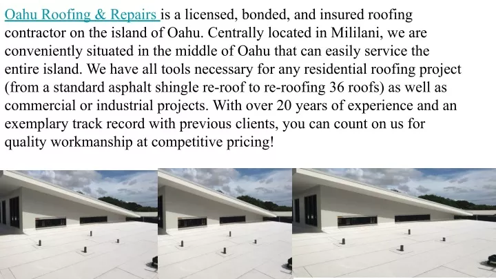 oahu roofing repairs is a licensed bonded