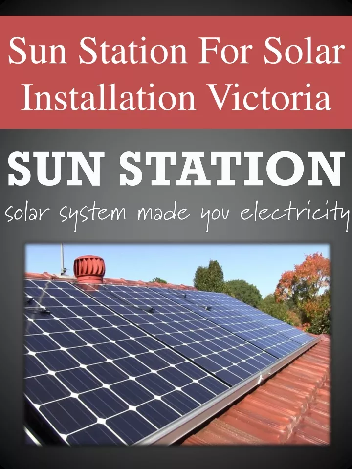 sun station for solar installation victoria