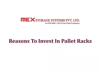 Reasons To Invest In Pallet Racks