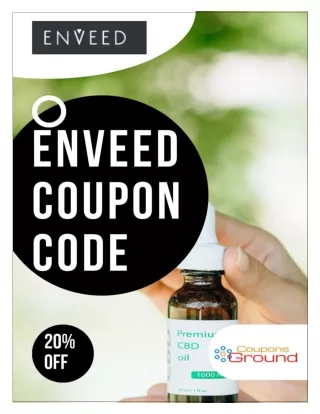 20% off Enveed Hemp Coupon Code and Promotional Codes 2021