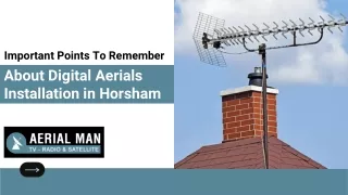 Important Points to Remember about Digital Aerials Installation in Horsham