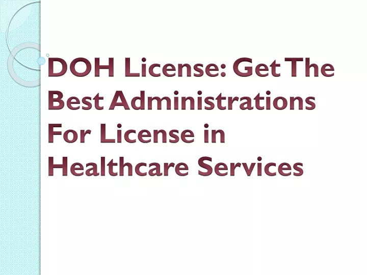 doh license get the best administrations for license in healthcare services