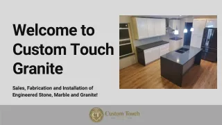 welcome to custom touch granite