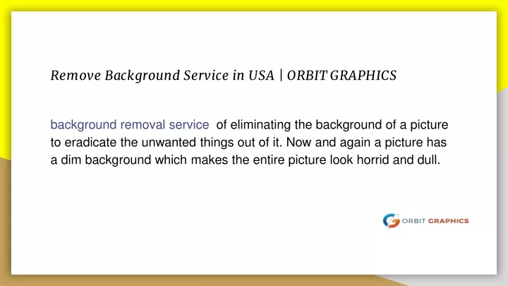 remove background service in usa orbit graphics