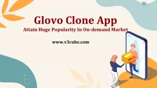 glovo clone app attain huge popularity