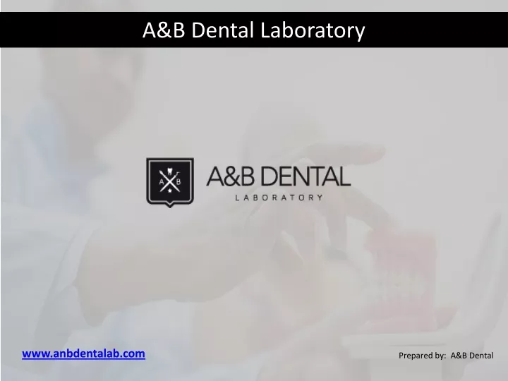 a b dental laboratory
