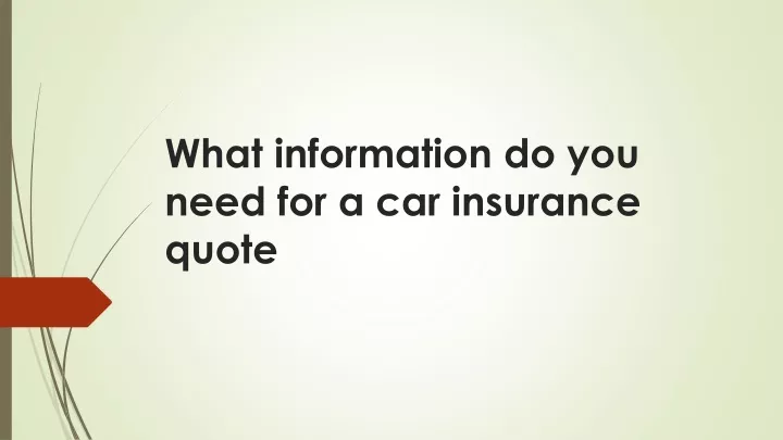 what information do you need for a car insurance quote