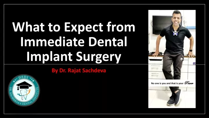 what to expect from immediate dental implant surgery