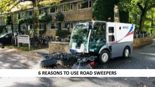 6 reasons to use road sweepers