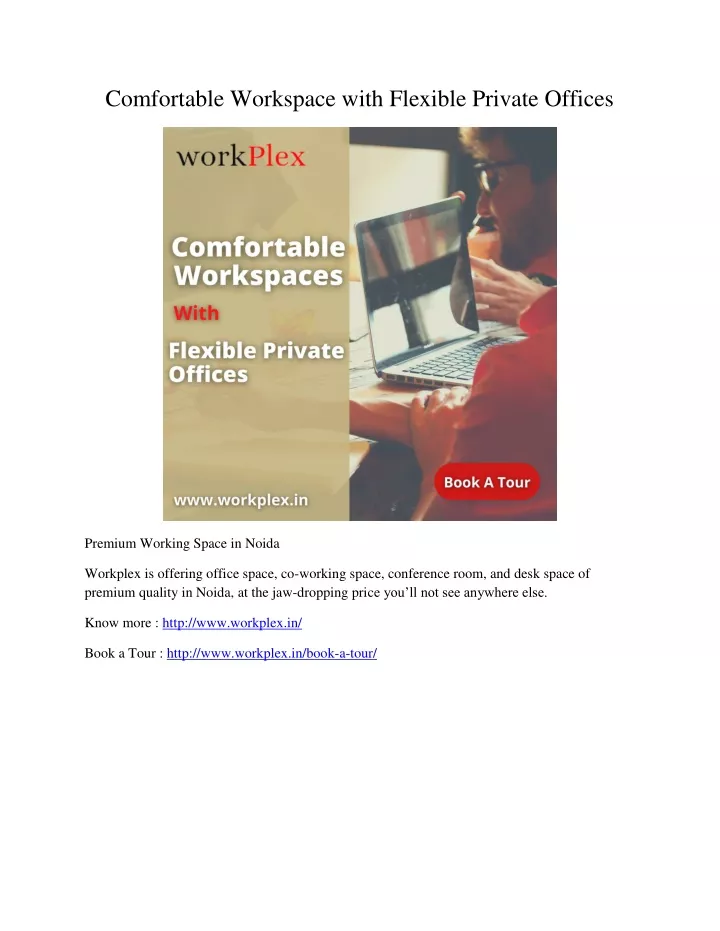 comfortable workspace with flexible private