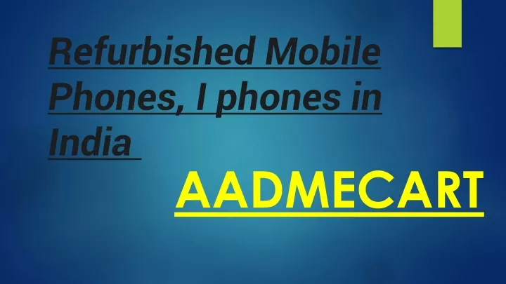 refurbished mobile phones i phones in india