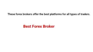 These forex brokers offer the best platforms forpdf