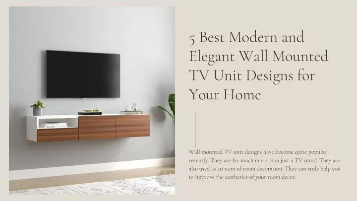 5 best modern and elegant wall mounted tv unit