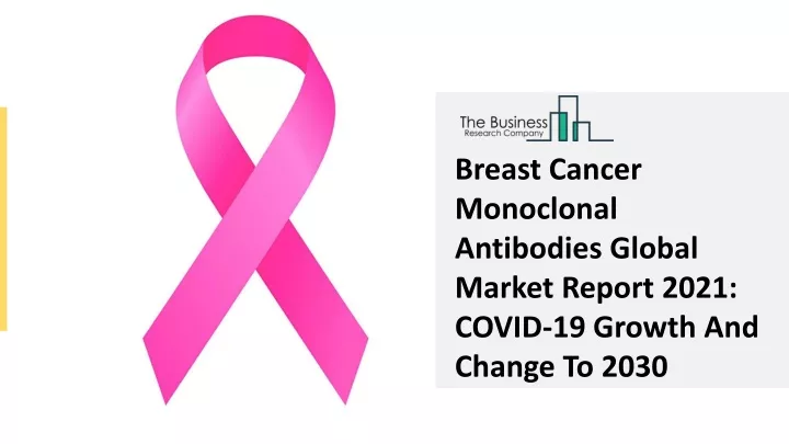 breast cancer monoclonal antibodies global market