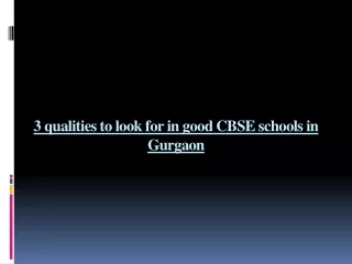 3 qualities to look for in good CBSE schools in Gurgaon