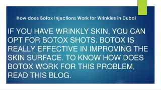 How does Botox Injections work for Wrinkles