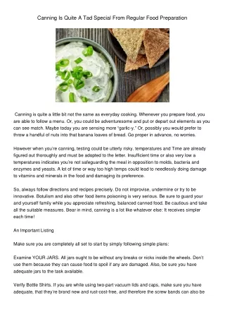 canning is quite a tad special from regular food