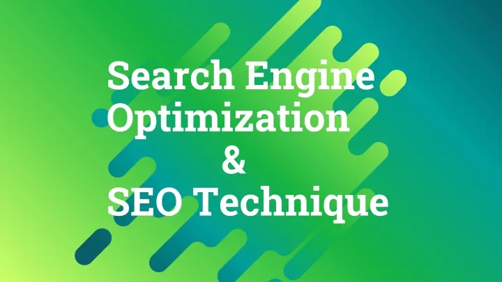 Ppt Search Engine Optimization And Seo Technique Powerpoint