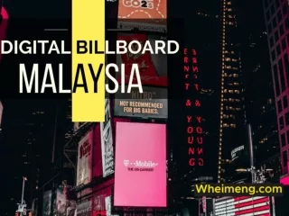 Digital Billboard Advertising in Malaysia the best way to advertise