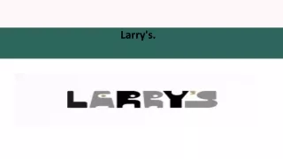 larry s