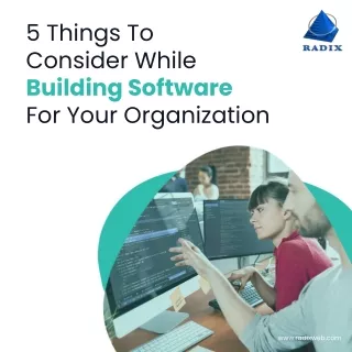 5 things to consider while building software