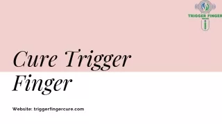 cure trigger finger