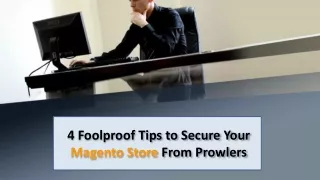 4 foolproof tips to secure your magento store