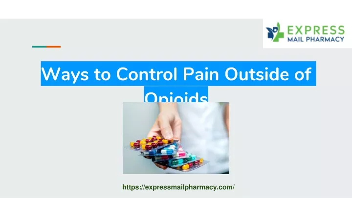 ways to control pain outside of opioids