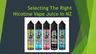 Selecting The Right Nicotine Vape Juice In NZ