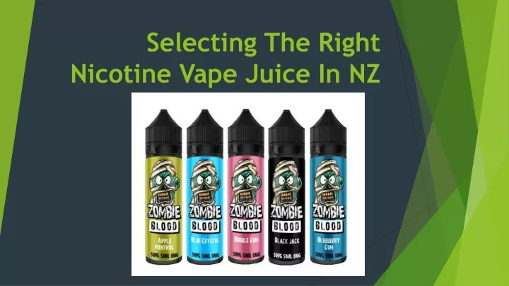 selecting the right nicotine vape juice in nz