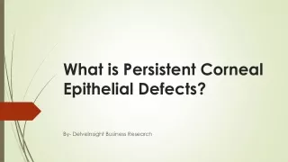 what is persistent corneal epithelial defects