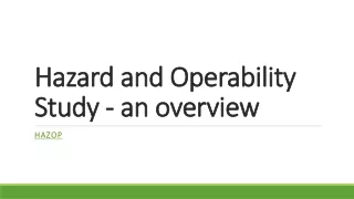 Hazard and Operability Study - an overview