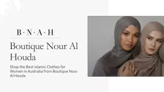 Boutique Nour Al Houda: Buy the Most Elegant Islamic Clothes for Women