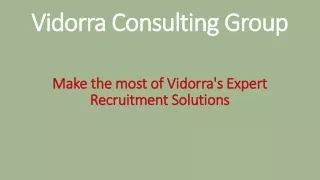 Make the most of Vidorra's Expert Recruitment Solutions