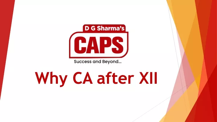 why ca after xii