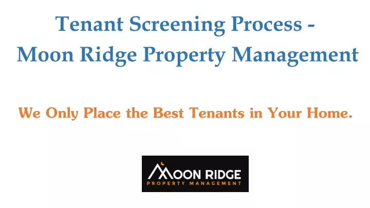 tenant screening process moon ridge property management