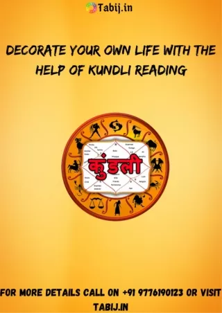 Decorate Your Own Life with the help of Kundli Reading