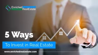 5 Ways to Invest in Real Estate