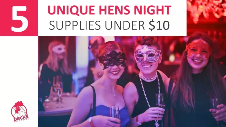 unique hens night supplies under 10