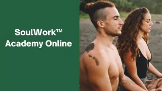 SoulWork™ Academy Online