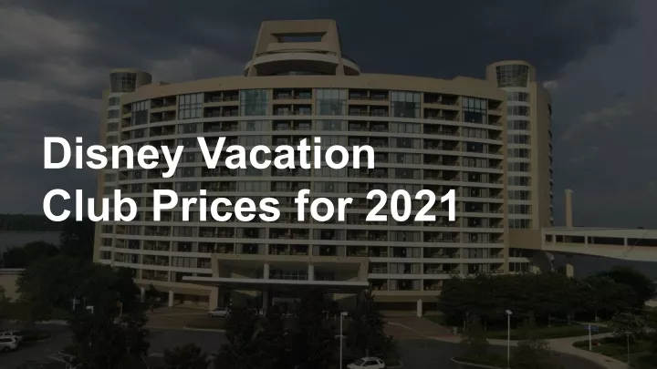 disney vacation club prices for 2021
