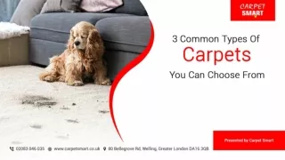 3 common types of carpets you can choose from