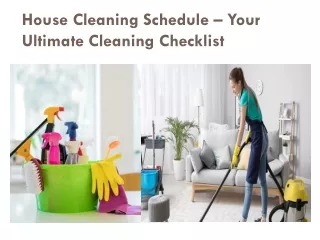 House Cleaning Schedule – Your Ultimate Cleaning Checklist