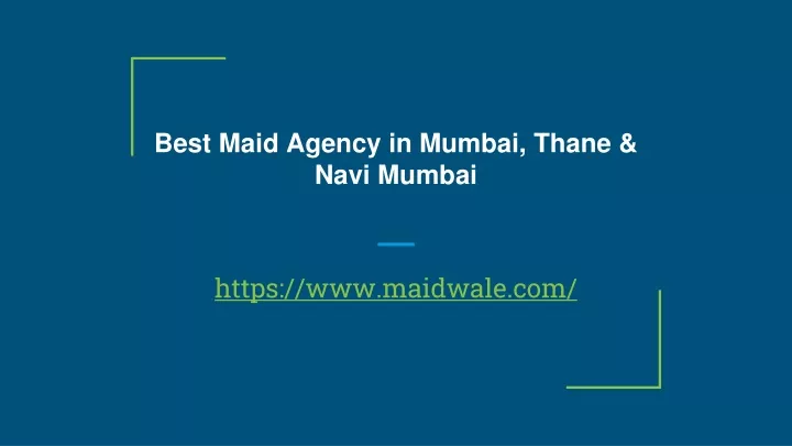 best maid agency in mumbai thane navi mumbai