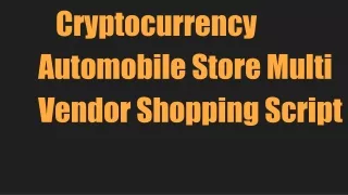 cryptocurrency automobile store multi vendor