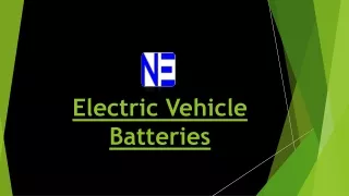 Electric vehicle Batteries the Future for Efficient Transportation