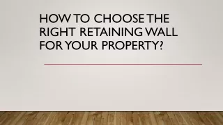 How to choose the right retaining wall for your property (2)-converted