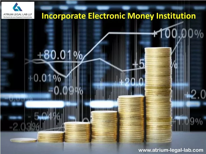 incorporate electronic money institution
