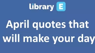 April quotes that will make your day